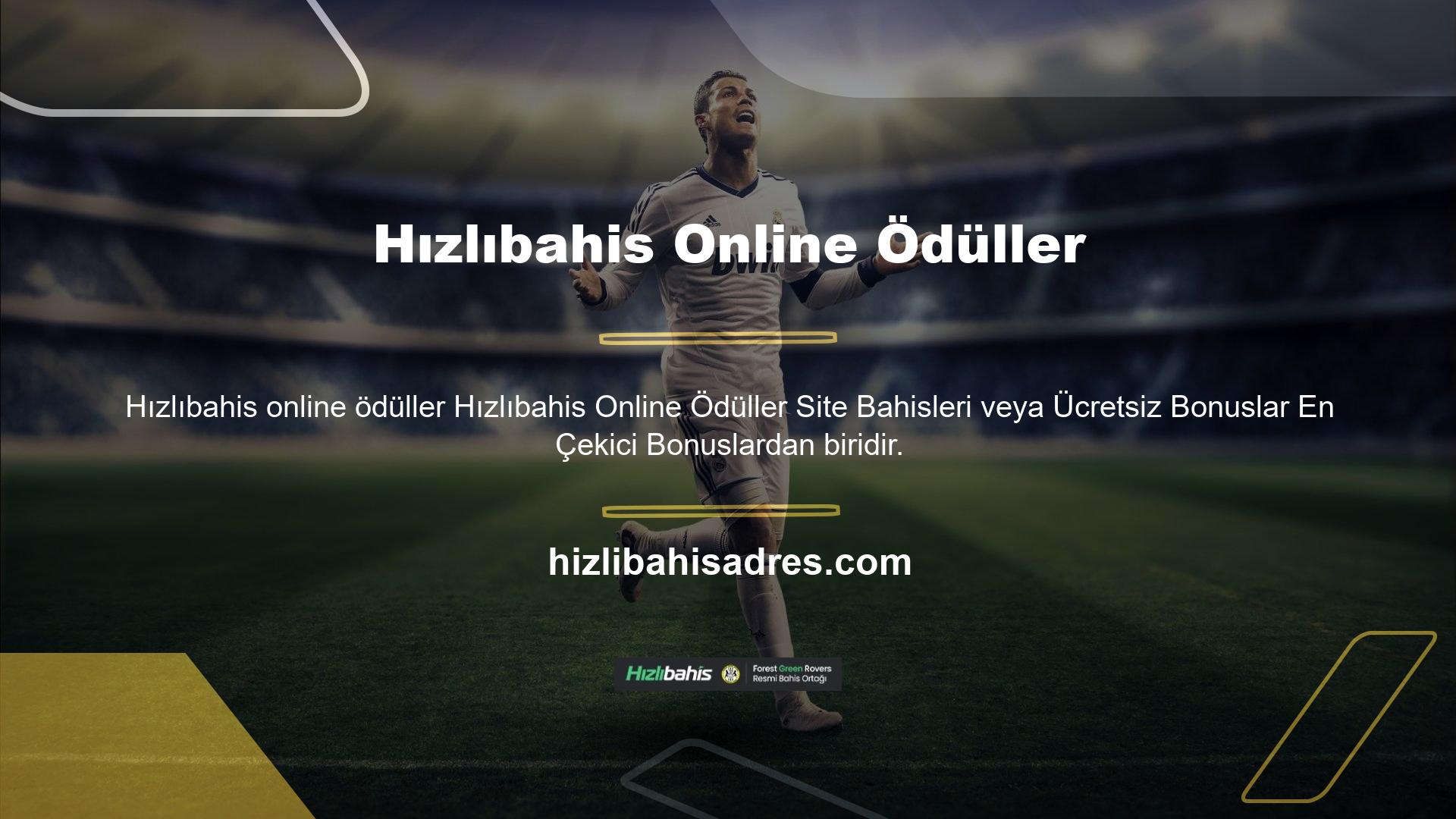 Bu bonusu elde etmek için bahis şirketine katılmanız ve canlı destek hattını aramanız gerekir